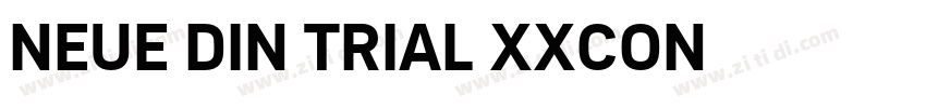NEUE DIN TRIAL XXCON字体转换